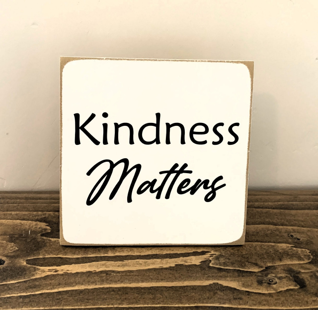 "Kindness Matters"