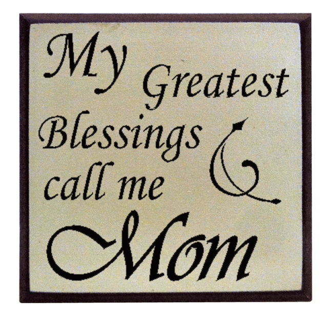 my blessings call me mom